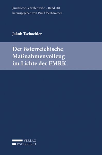 Produktbild: Der &ouml;sterreichische Ma&szlig;nahmenvollzug im Lichte der EMRK