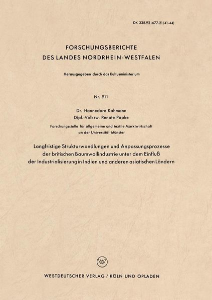 Produktbild: Langfristige Strukturwandlungen und Anpassungsprozesse der britischen Baumwollindustrie unter dem Einflu&szlig; der Industrialisierung in Indien und anderen
