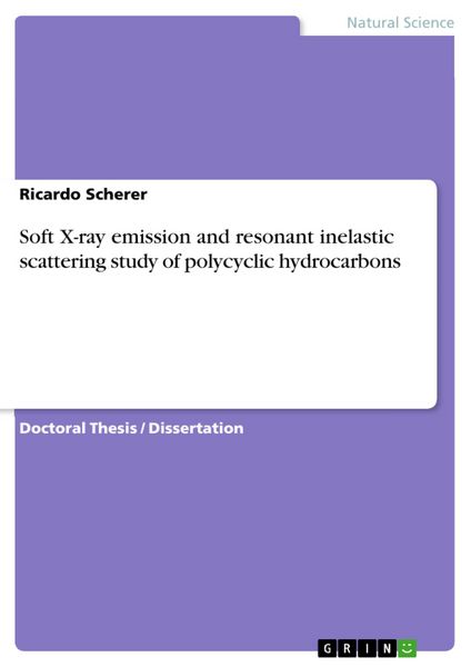 Produktbild: Soft X-ray emission and resonant inelastic scattering study of polycyclic hydrocarbons