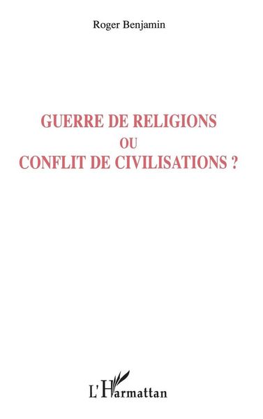 Produktbild: Guerre de religions ou conflit de civilisations ?