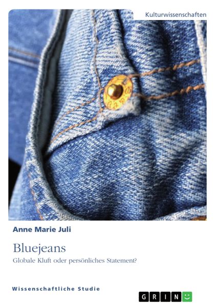 Produktbild: Bluejeans. Globale Kluft oder pers&ouml;nliches Statement?