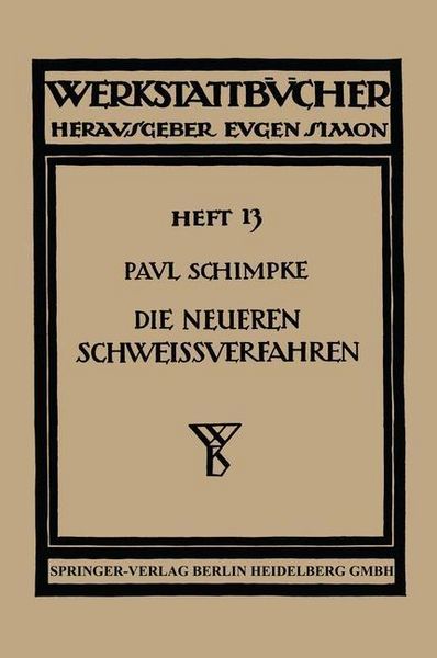 Produktbild: Die neueren Schweissverfahren