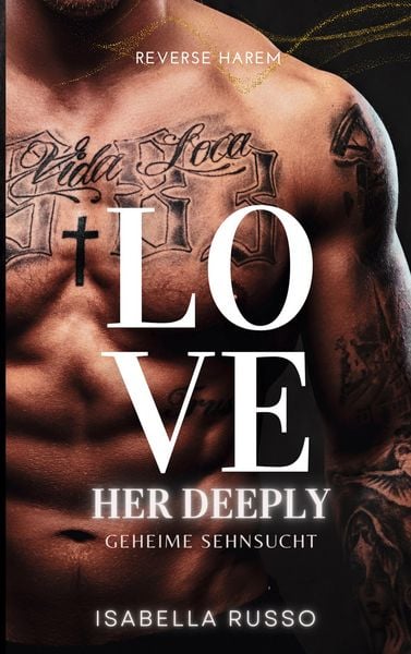 Produktbild: Love Her Deeply (Reverse Harem)