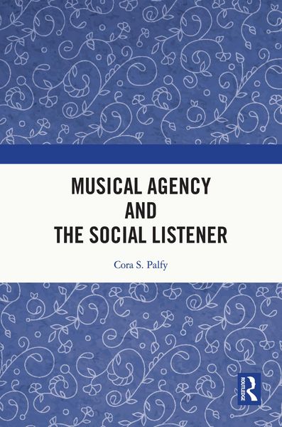 Produktbild: Musical Agency and the Social Listener