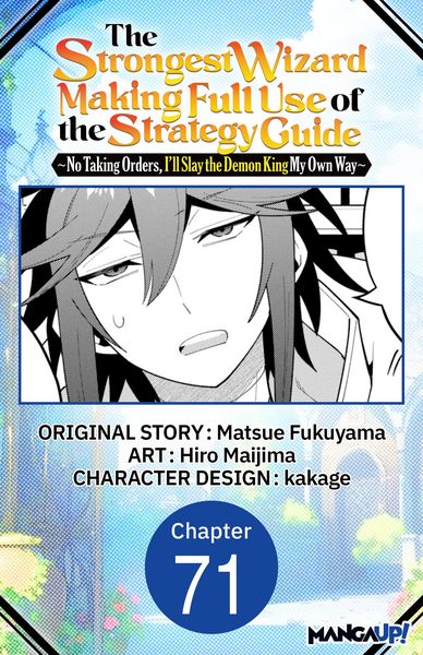 Produktbild: The Strongest Wizard Making Full Use of the Strategy Guide -No Taking Orders, I'll Slay the Demon King My Own Way- #071