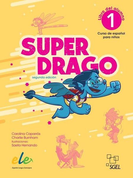 Produktbild: Superdrago 1 libro del alumno (2.&ordf; edici&oacute;n)