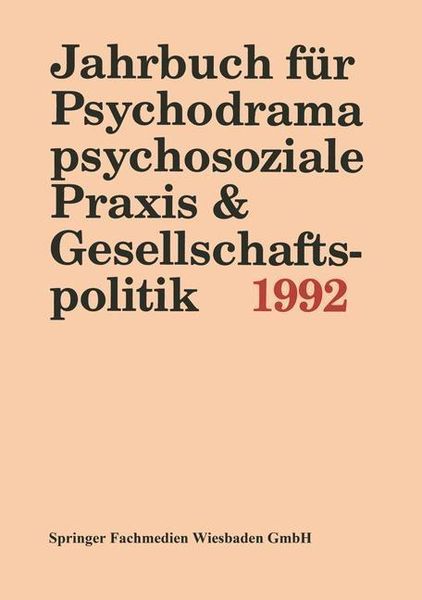 Produktbild: Jahrbuch f&uuml;r Psychodrama, psychosoziale Praxis & Gesellschaftspolitik 1994