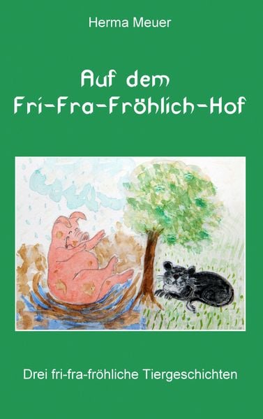 Produktbild: Auf dem Fri-Fra-Fr&ouml;hlich-Hof