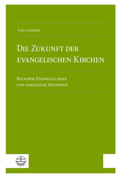 Produktbild: Die Zukunft der evangelischen Kirchen