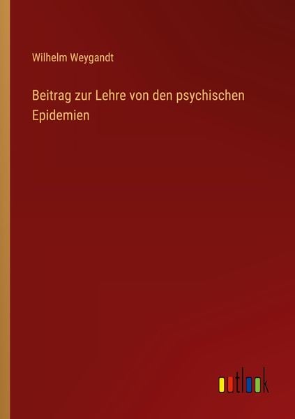 Produktbild: Beitrag zur Lehre von den psychischen Epidemien