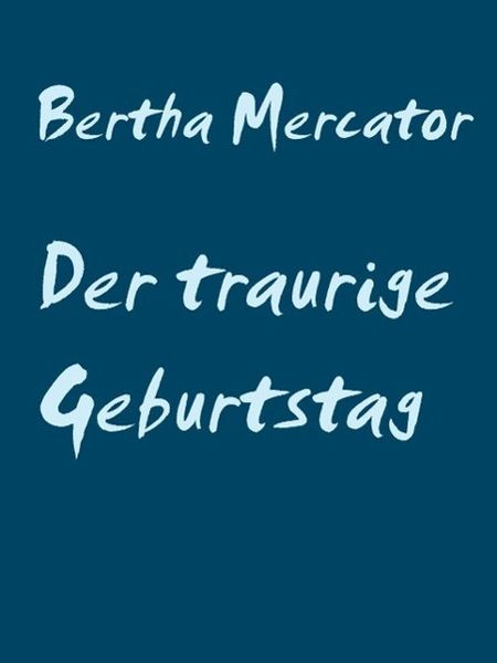 Produktbild: Der traurige Geburtstag