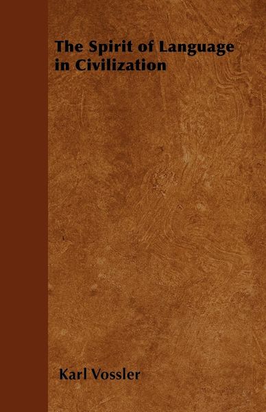 Produktbild: The Spirit of Language in Civilization