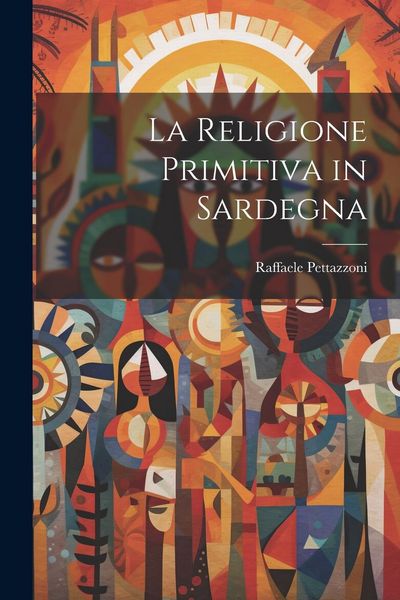 Produktbild: La religione primitiva in Sardegna