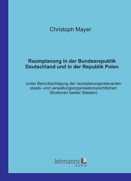 Produktbild: Raumplanung in der Bundesrepublik Deutschland und in der Republik Polen