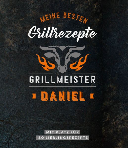 Grillmeister Daniel | Meine besten Grillrezepte, Taschenbuch von , Naumann & Göbel, 9783625213604