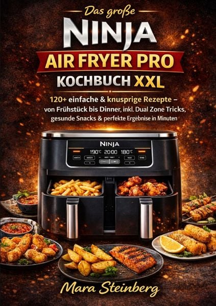Produktbild: Das gro&szlig;e Ninja Air Fryer Pro Kochbuch XXL