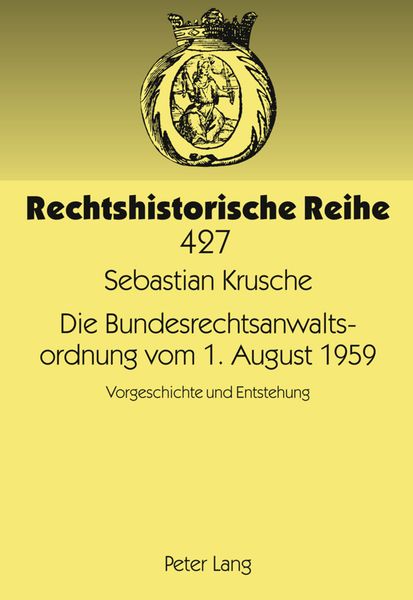Produktbild: Die Bundesrechtsanwaltsordnung vom 1. August 1959