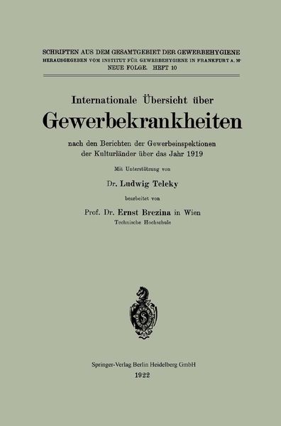 Produktbild: Internationale &Uuml;bersicht &uuml;ber Gewerbekrankheiten nach den Berichten der Gewerbeinspektionen der Kulturl&auml;nder &uuml;ber das Jahr 1919