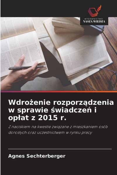 Produktbild: Wdro&iquest;enie rozporz&iquest;dzenia w sprawie &iquest;wiadcze&iquest; i op&iquest;at z 2015 r.