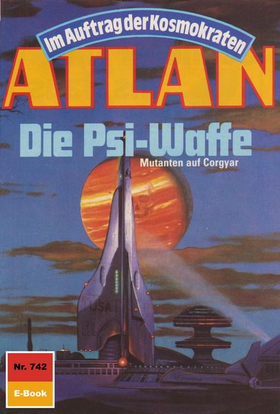 Produktbild: Atlan 742: Die Psi-Waffe