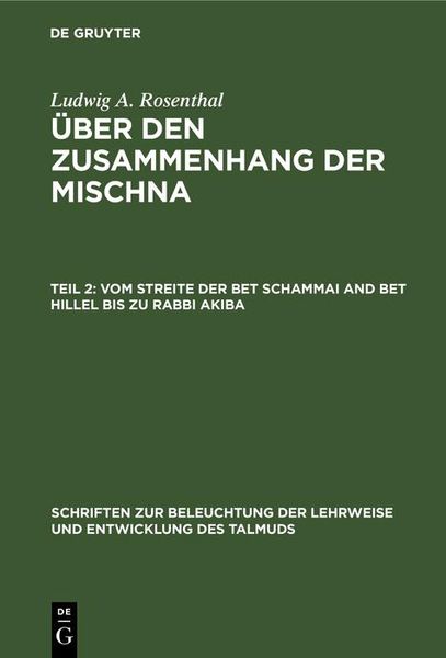 Produktbild: Vom Streite der Bet Schammai and Bet Hillel bis zu Rabbi Akiba