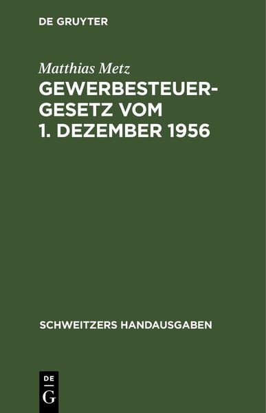 Produktbild: Gewerbesteuergesetz vom 1. Dezember 1956