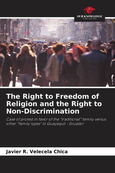 Produktbild: The Right to Freedom of Religion and the Right to Non-Discrimination