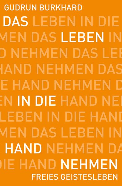 Produktbild: Das Leben in die Hand nehmen
