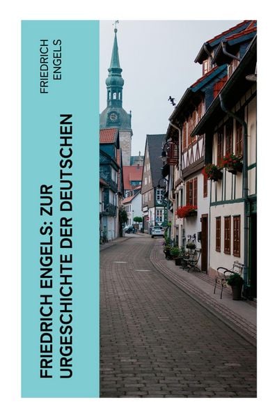 Produktbild: Friedrich Engels: Zur Urgeschichte der Deutschen