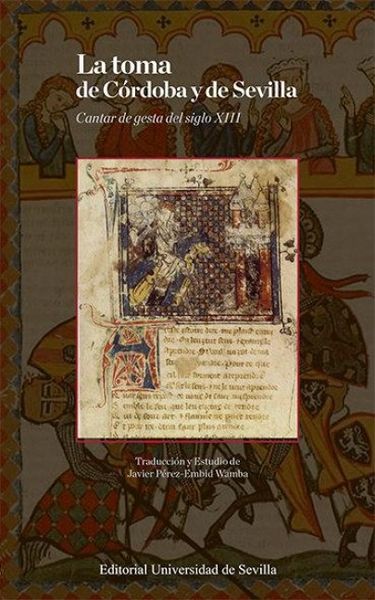 Produktbild: La toma de C&oacute;rdoba y de Sevilla : cantar la gesta del siglo XIII