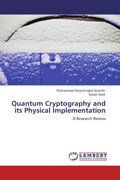 Produktbild: Quantum Cryptography and its Physical Implementation