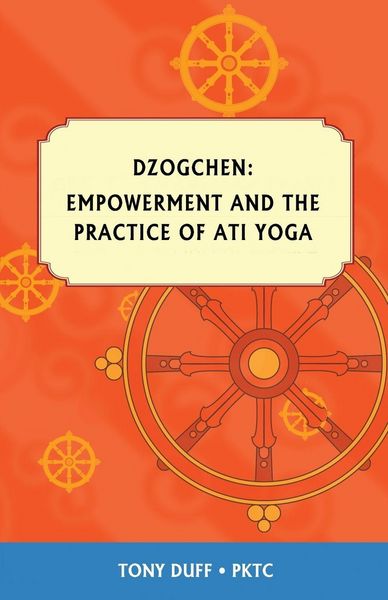 Produktbild: Dzogchen, Empowerment and the Practice of Ati Yoga