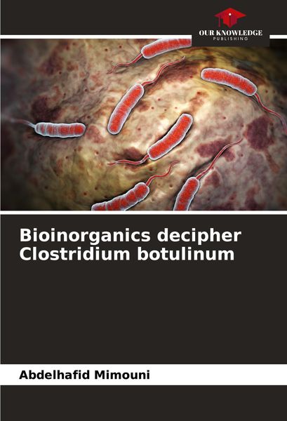 Produktbild: Bioinorganics decipher Clostridium botulinum