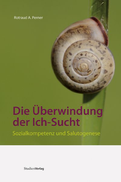 Produktbild: Die &Uuml;berwindung der Ich-Sucht