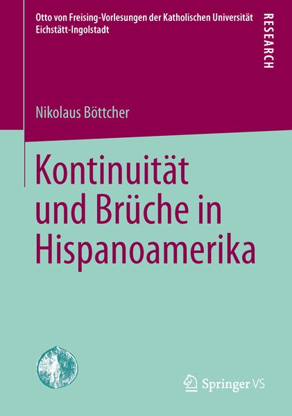 Produktbild: Kontinuit&auml;t und Br&uuml;che in Hispanoamerika