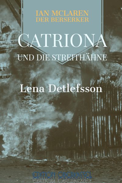 Produktbild: Catriona und die Streith&auml;hne