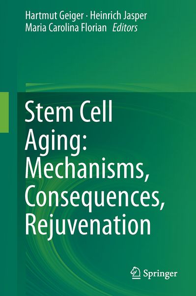 Produktbild: Stem Cell Aging: Mechanisms, Consequences, Rejuvenation
