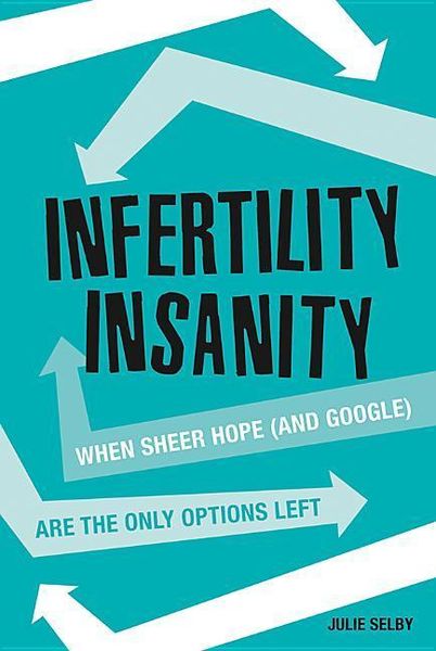 Produktbild: Infertility Insanity