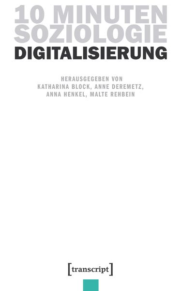 Produktbild: 10 Minuten Soziologie: Digitalisierung