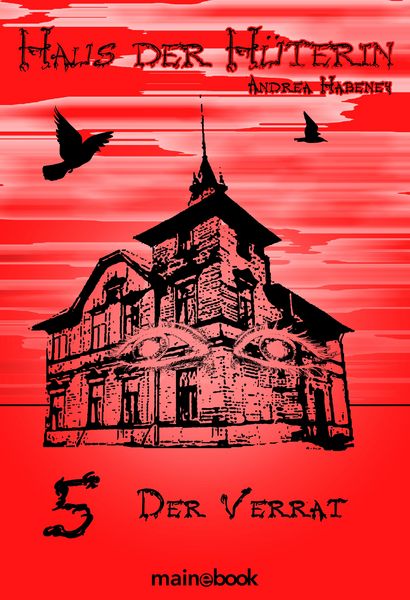 Produktbild: Haus der H&uuml;terin: Band 5 - Der Verrat