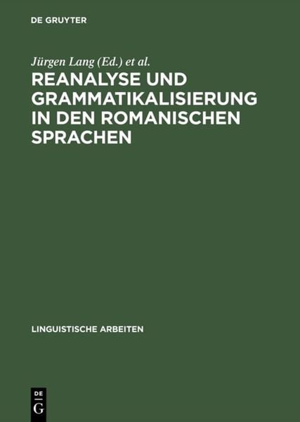Produktbild: Reanalyse und Grammatikalisierung in den romanischen Sprachen