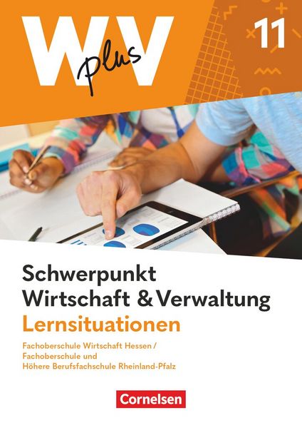 Produktbild: W plus V - Wirtschaft f&uuml;r Fachoberschulen und H&ouml;here Berufsfachschulen - FOS Hessen / FOS und HBFS Rheinland-Pfalz - Ausgabe 2023 - Pflichtbereich 11