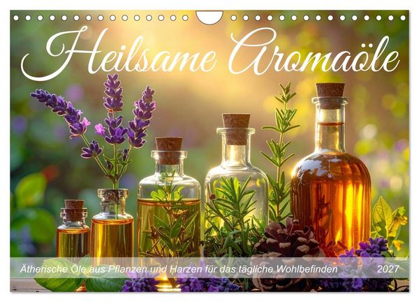 Produktbild: Heilsame Aroma&ouml;le (Wandkalender 2027 DIN A4 quer), CALVENDO Monatskalender