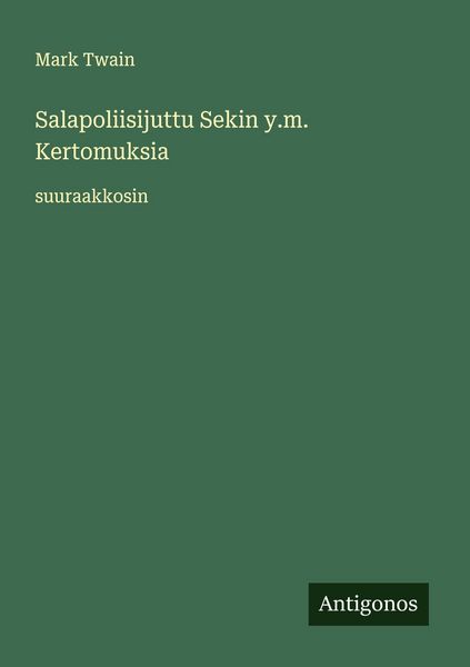 Produktbild: Salapoliisijuttu Sekin y.m. Kertomuksia