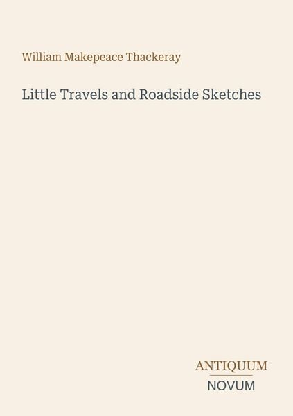 Produktbild: Little Travels and Roadside Sketches