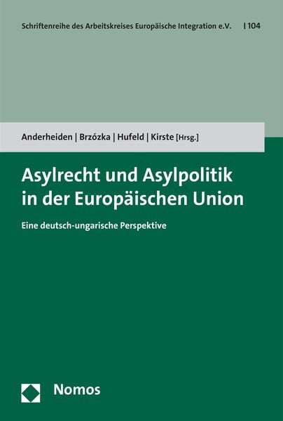 Produktbild: Asylrecht und Asylpolitik in der Europ&auml;ischen Union