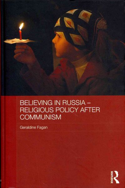 Produktbild: Believing in Russia - Religious Policy after Communism