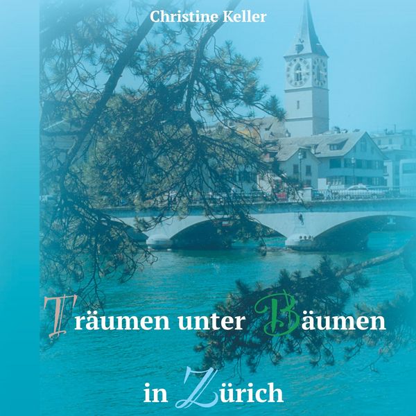Produktbild: Tr&auml;umen unter B&auml;umen in Z&uuml;rich