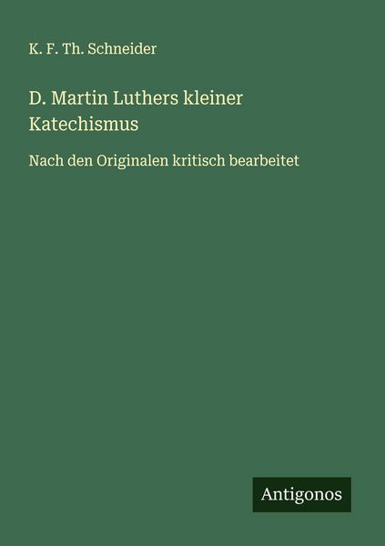 Produktbild: D. Martin Luthers kleiner Katechismus