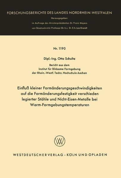 Produktbild: Einflu&szlig; kleiner Form&auml;nderungsgeschwindigkeiten auf die Form&auml;nderungsfestigkeit verschieden legierter St&auml;hle und Nicht-Eisen-Metalle bei Warm-Formgebun